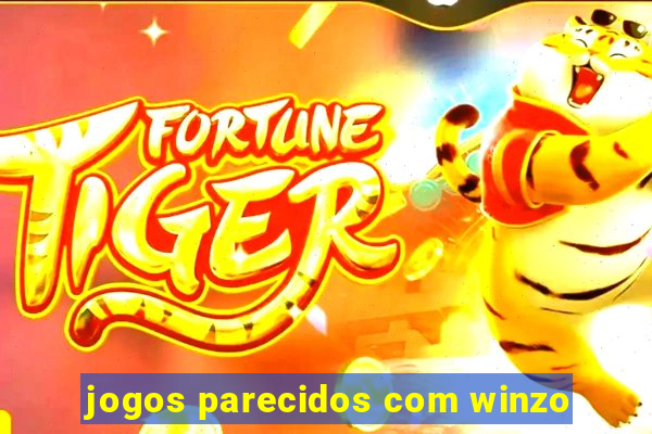 jogos parecidos com winzo